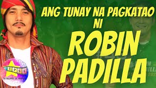 Ang Tunay Na Pagkatao ni Robin Padilla [upl. by Naed]