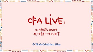 CFA Live 1 13 de agosto de 2024 [upl. by Vescuso]