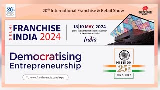 Franchise India 2024 your gateway to exponential growth [upl. by Burra]