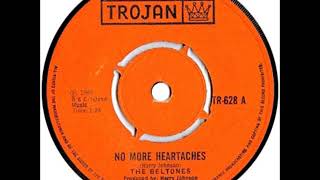 THE BELTONES  No more heartaches Trojan Records 1968 [upl. by Ervine830]