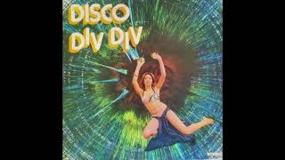 Disco Div Div Div Div 1977 [upl. by Brindle443]