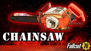 CHAINSAW  Full Guide  Location Plan Best Mods Stats Legendary  Fallout 76 [upl. by Panta]