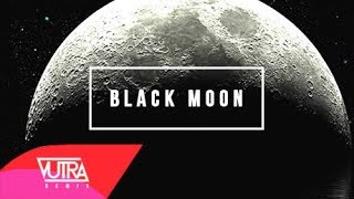 Vutra  Black Moon Extended Remix [upl. by Love]