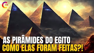 COMO AS PIRÃMIDES DO ANTIGO EGITO ERAM FEITAS ENTENDA TUDO [upl. by Aeht922]