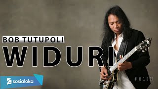 WIDURI BOB TUTUPOLI  LIRIK  FELIX IRWAN COVER [upl. by Ultima759]