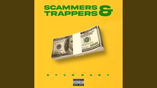 Scammers and Trappers feat Nita Capri [upl. by Eckhardt]