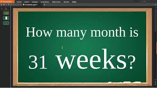 How many month is 31 weeks [upl. by Tnarb]