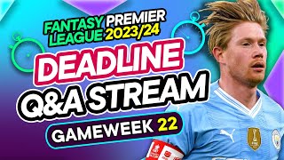 FPL GW22 LIVE DEADLINE STREAM  Should we BUY Haaland 🇳🇴  Fantasy Premier League 202324 [upl. by Eimarrej364]