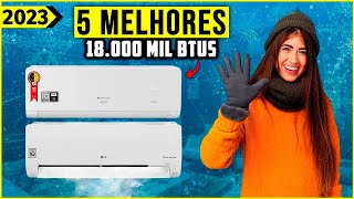 Os 5 Melhores Ar condicionado 18000 Btus De 2024 Tem Inverter Quente e Frio e Outros [upl. by Ebarta]