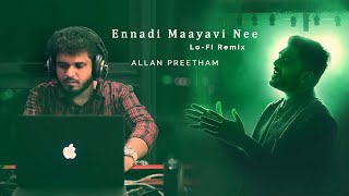 VADACHENNAI  Ennadi Maayavi Nee Lofi Mix  Allan Preetham  Sid Sriram  Dhanush [upl. by Aicinoid]