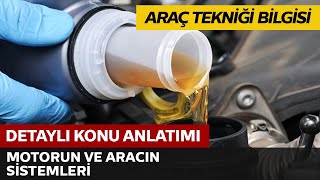 Araç Tekniği ve Motor Bilgisi  Motorun ve Aracın Sistemleri [upl. by Anide]