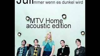 Juli Immer wenn es dunkel wird MTV Home acoustic edition vid [upl. by Daniella366]