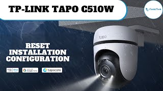 TPLINK TAPO C510W Caméra 2K Configuration et Réinitialisation Faciles Tutoriel pas à pas [upl. by Eimas]