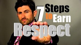 RESPECT Seven Steps To Earn Respect [upl. by Ardnasac]