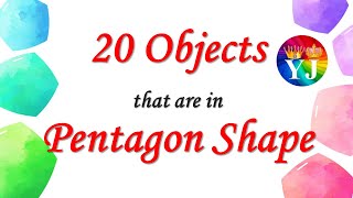 20 Objects that are in Pentagon Shape  Pentagon Shape Objects  Real Life Pentagon Objects [upl. by Nivar]