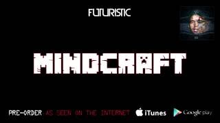 Futuristic  MindCraft Official Audio OnlyFuturistic [upl. by Telrats579]