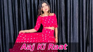 Aaj Ki Raat  Stree2  Dance Cover  tamannaah  Aaj ki Raat Maza Husn Ka aajkiraat stree2 [upl. by Nita]