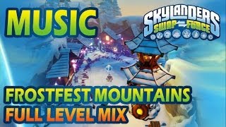 ♪♫ Frostfest Mountains  Full Level MIX  Skylanders SWAP Force Music [upl. by Nibuz]