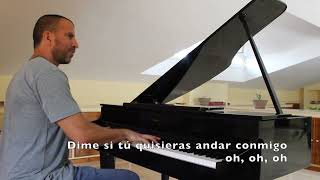 Julieta Venegas  Andar conmigo Piano cover de Jesús Acebedo con letra piano amp lyrics [upl. by Gnes]