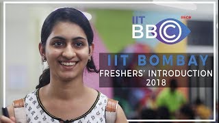 Freshers 2018 Introduction IIT Bombay [upl. by Occir749]