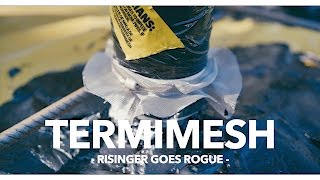 Termimesh Termite Control  Risinger Goes Rogue [upl. by Creamer]