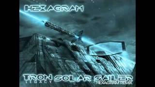 Hexagram  Tron Legacy  Solar Sailer Remix [upl. by Arakihc]