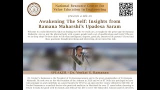 Awakening The Self Insights from Ramana Maharshis Upadesa Saram by Dr Venkat S Ramanan [upl. by Melanie147]