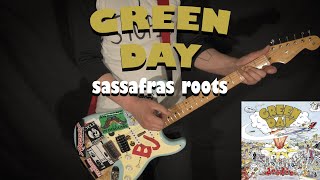 GREEN DAY  Sassafras Roots  GUITAR COVER [upl. by Ttcos]