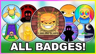 How to get ALL 70 BADGES in SLAP BATTLES ROBLOX [upl. by Yanrahc32]