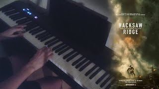 Hacksaw Ridge OST  PIANO COVER [upl. by Aitret91]