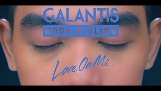 Galantis amp Hook N Sling  Love On Me Official Video [upl. by Ahsilak753]