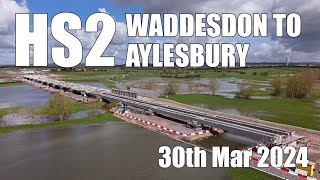 HS2  Waddesdon to Thame Valley Viaduct  30th March 2024 [upl. by Botzow186]