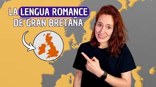 ¿Cómo era la LENGUA ROMANCE de GRAN BRETAÑA🇬🇧 [upl. by Orabel]