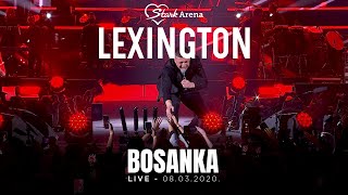 Lexington  Bosanka  LIVE  08032020 Stark Arena [upl. by Seidnac]