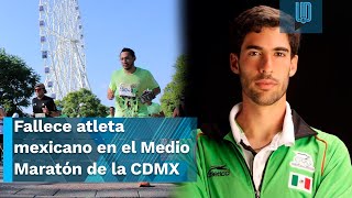 ¿Quién fue Juan Stenner Escalante el atleta que murió en el Medio Maratón CDMX [upl. by Jillene]