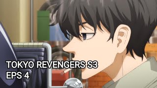 TOKYO REVENGERS SEASON 3 EPS 4 [upl. by Kano]