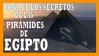 ✅✅✅Los SECRETOS de las PIRÁMIDES de EGIPTO✅✅✅  DOCUMENTAL 4K [upl. by Allerbag321]