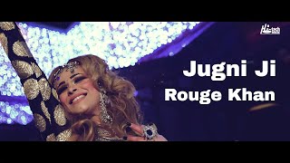 Jugni Ji  Rouge Khan  Official Video  HiTech Music [upl. by Nimaynib]