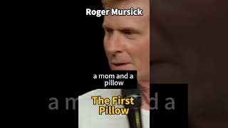 Roger MursickThe First Pillow [upl. by Melamed]