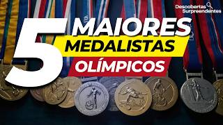 Descubra os 5 Maiores Medalhistas Olímpicos de Todos os Tempos [upl. by Janina147]