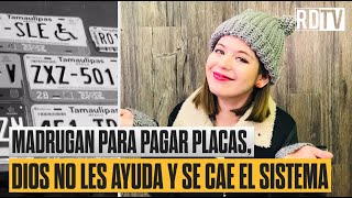 Madrugan para pagar placas Dios no les ayuda y se cae el sistema [upl. by Araldo]