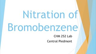 Nitration of Bromobenzene Reaction and Isolation of Crude Product [upl. by Otter]