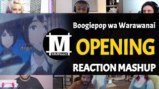 Boogiepop wa Warawanai Opening Reaction Mashup [upl. by Chemash688]