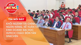 CHƯƠNG TRÌNH CHÀO ĐÓN TÂN SINH VIÊN KHÓA 2024 KHỐI NGÀNH TÀI CHÍNH NGÂN HÀNG KẾ TOÁN VÀ KINH DOANH [upl. by Atnek]