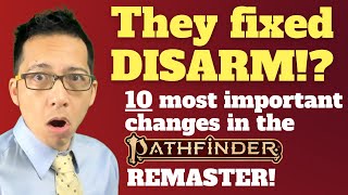 The 10 MOST IMPORTANT CHANGES in the Pathfinder 2e Remaster Rules Lawyer [upl. by Atiz]