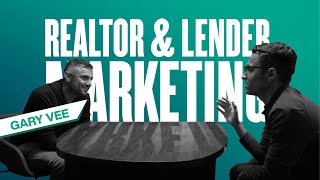 Gary Vaynerchuk on Realtor amp Lender Marketing Strategy [upl. by Leyes]