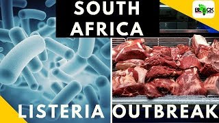 Listeria Outbreak in South Africa [upl. by Mahan]