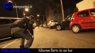 Allarme furto in atto in un bar VOLANTE113 [upl. by Einnhoj230]