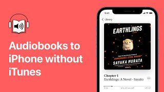 How to Put Audiobooks on iPhone without iTunes 🎶📚 [upl. by Damiano]