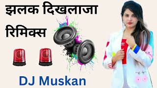 Jhalak dikhlaja remixJhalak dikhlaja remix by DJ muskan [upl. by Adigun41]